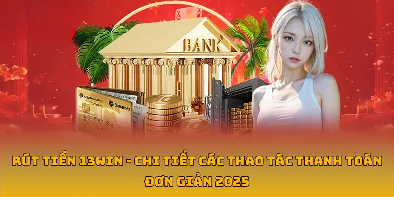 ảnh đại diện rút tiền 13win